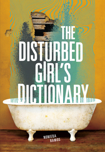 The Disturbed Girls Dictionary Ramos Nonieqa
