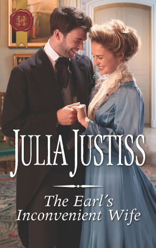 The Earls Inconvenient Wife Julia Justiss