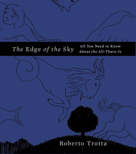 The Edge Of The Sky All You Need To Know About The Allthereis Basic Books Trotta Roberto