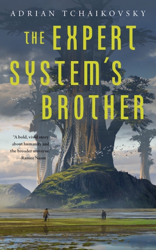 The Expert Systems Brother Tchaikovsky Adrian