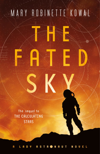 The Fated Sky Mary Robinette Kowal