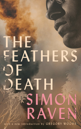 The Feathers Of Death Valancourt 20th Century Classics Simon Raven