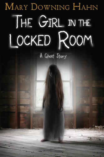 The Girl In The Locked Room Mary Downing Hahn