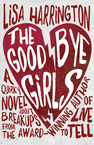 The Goodbye Girls Harrington Lisa