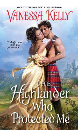 The Highlander Who Protected Me Kelly Vanessa