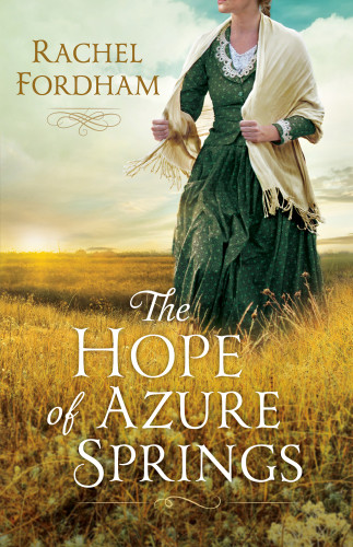 The Hope Of Azure Springs Fordham Rachel