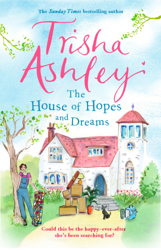 The House Of Hopes And Dreams Ashley Trisha