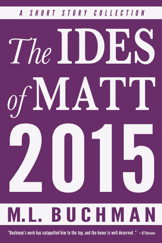 The Ides Of Matt 2015 Buchman M L