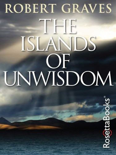 The Islands Of Unwisdom Graves Robert
