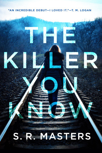 The Killer You Know Masters S R