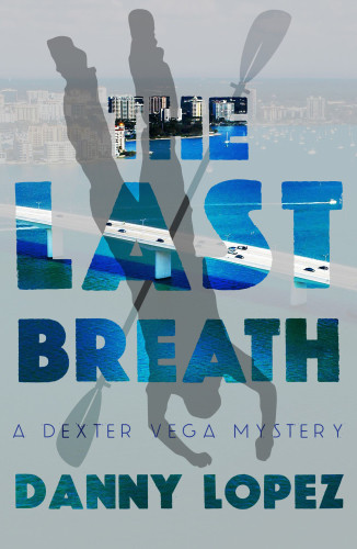 The Last Breath Lopez Danny