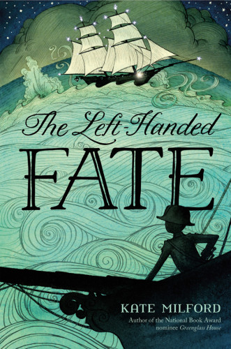 The Lefthanded Fate Kate Milford