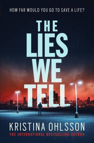 The Lies We Tell Ohlsson Kristina