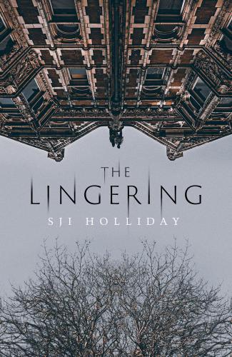 The Lingering 1st Edition Susi Holliday Sji Holliday