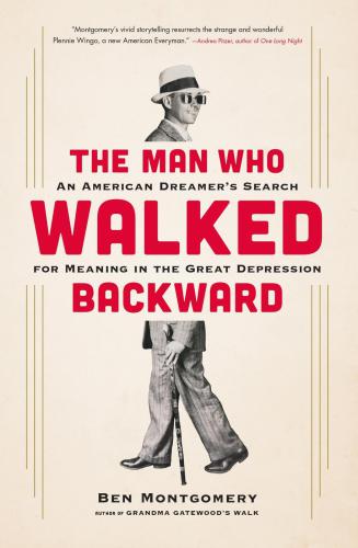 The Man Who Walked Backward Montgomery Ben