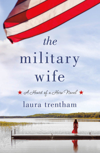 The Military Wife Trentham Laura