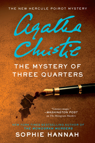 The Mystery Of Three Quarters Sophie Hannah