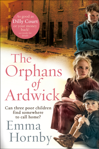 The Orphans Of Ardwick Hornby Emma