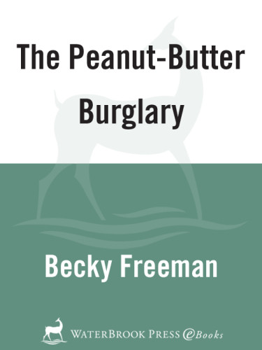 The Peanutbutter Burglary Freeman Becky