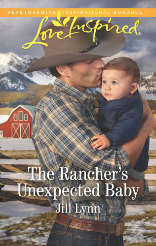 The Ranchers Unexpected Baby Jill Lynn