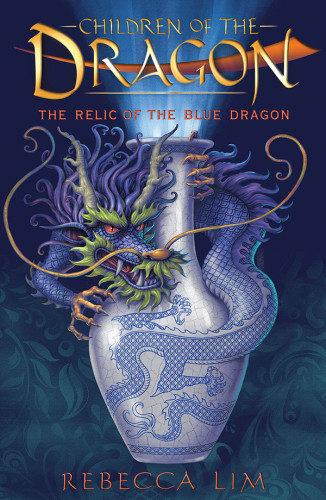 The Relic Of The Blue Dragon Lim Rebecca