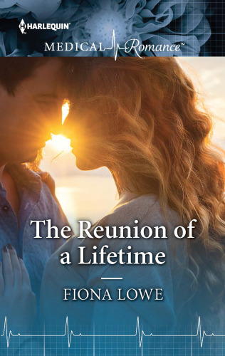The Reunion Of A Lifetime Lowe Fiona