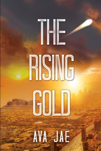 The Rising Gold Beyond The Red 3 1st Edition Jae Ava Gabe Cole Novoa