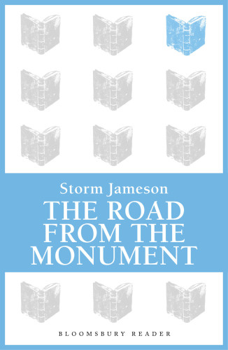 The Road From The Monument Jameson Storm