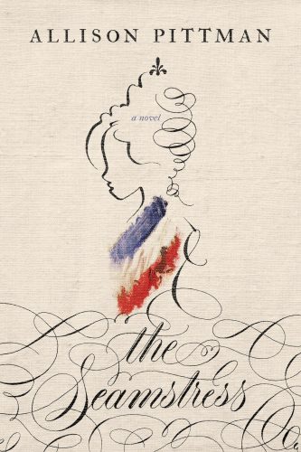 The Seamstress Pittman Allison