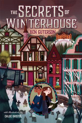 The Secrets Of Winterhouse Guterson Ben