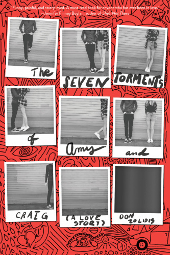 The Seven Torments Of Amy And Craig A Love Story Zolidis Don