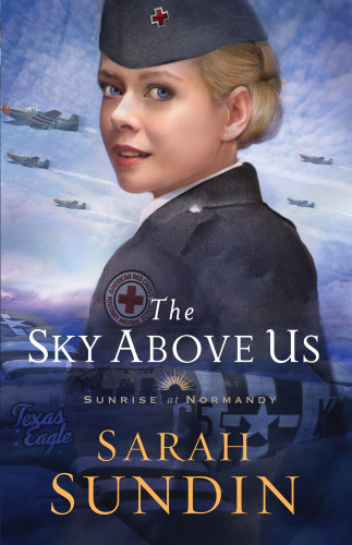 The Sky Above Us Sundin Sarah