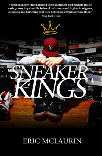 The Sneaker Kings Mclauren Eric