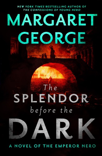 The Splendor Before The Dark 1st Edition Margaret George