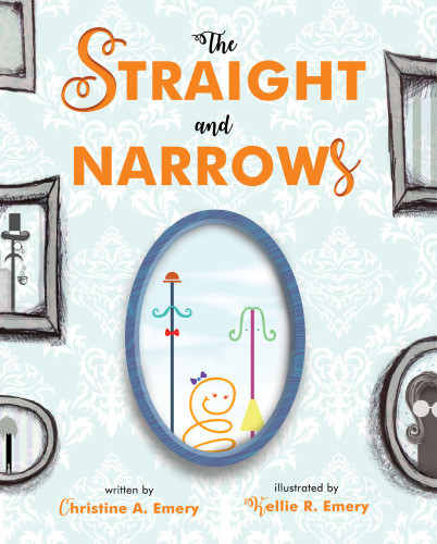 The Straight And Narrows Emery Christine
