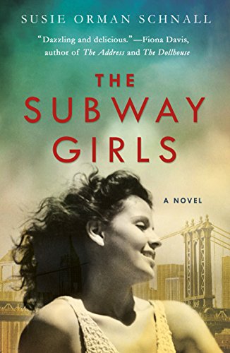 The Subway Girls Susie Orman Schnall