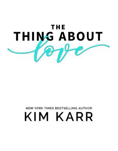 The Thing About Love Karr Kim