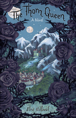The Thorn Queen Holland Elise