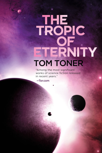 The Tropic Of Eternity Toner Tom