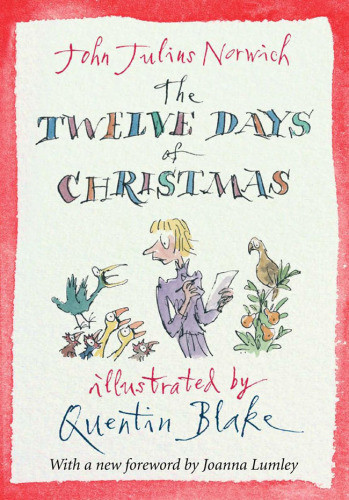The Twelve Days Of Christmas John Julius Norwich