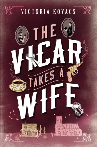 The Vicar Takes A Wife Kovacs Victoria