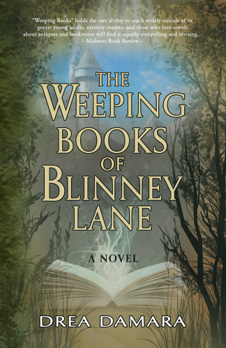 The Weeping Books Of Blinney Lane Damara Drea