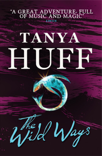 The Wild Ways Tanya Huff