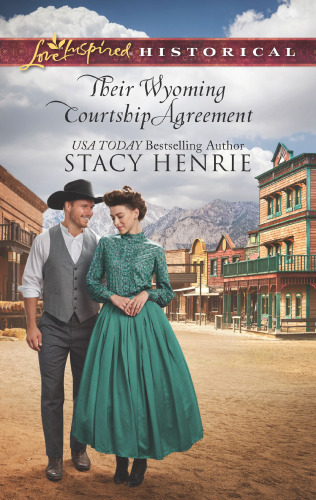 Their Wyoming Courtship Agreement Henrie Stacy