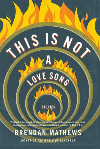 This Is Not A Love Song Mathews Brendan
