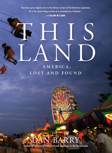 This Land America Lost And Found Barry Dan