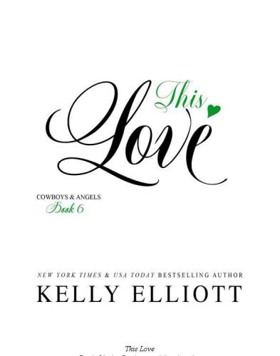 This Love Elliott Kelly