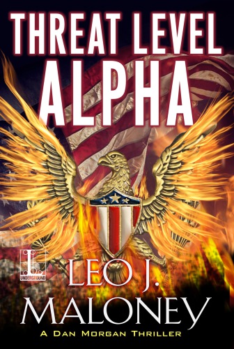 Threat Level Alpha Maloney Leo J