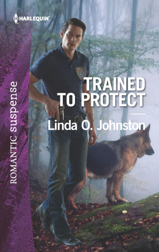 Trained To Protect Johnston Linda O