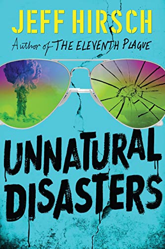 Unnatural Disasters Jeff Hirsch